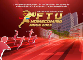 CHÍNH THỨC MỞ ĐĂNG KÝ GIẢI CHẠY BỘ VÀ ĐI BỘ TRỰC TUYẾN ĐẦU TIÊN DÀNH CHO FTUERS TRÊN TOÀN THẾ GIỚI(*) – FTU HOMECOMING RACE 2025 (27/10 – 12/11/2025)